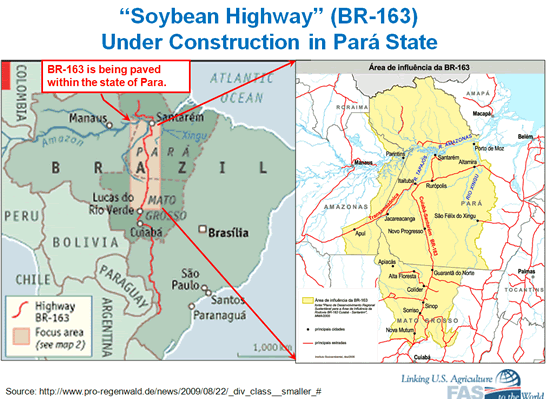 Brazil’s “soybean highway” is currently being paved from the Para-Mato Grosso state border to Santarem, Para. 